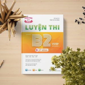 Sách luyện thi vstep B2 4 kỹ năng, sách luyện thi B2 vstep ảnh 1