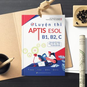 Sách Luyện thi Chứng chỉ APTIS ESOL B1, B2, C 4 kỹ năng ảnh 6